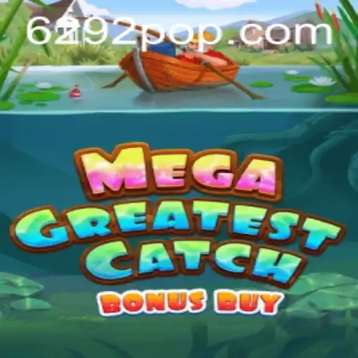 Experience the Excitement of MegaGreatestCatchBonusBuy: A Deep Dive into its Features and Rules